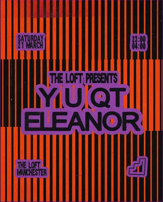 The Loft: Y U QT & ELEANOR at The Loft