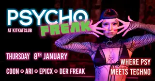 PSYCHO Freak at KitKatClub