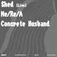 Shed (Live), Ne/Re/A, Concrete Husband – New York – Feb 12, 2026 EDM news from EDMDanceDirectory.com Shed (Live), Ne/Re/A, Concrete Husband – New York – Feb 12, 2026 EDM news from EDMDanceDirectory.com