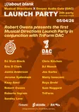LAUNCH PARTY: Musical Directions X Deeper Audio Cuts (DAC) thumbnail