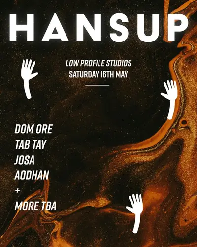 Hansup XL Hansup XL - EDM event at Low Profile Studios in London