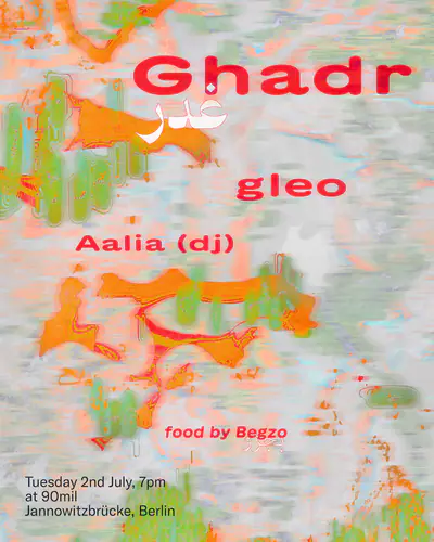 Gleo presents; Ghadr - غدر - EDM event at 90mil in Berlin
