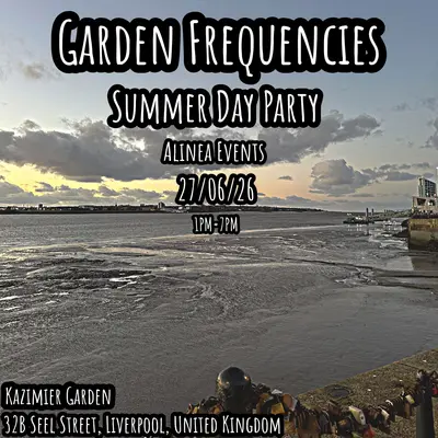 Alinea Events presents - Garden Frequencies - Summer Day Party  - EDM event at Kazimier Garden in Liverpool