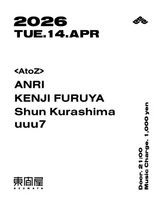 ANRI / KENJI FURUYA / Shun Kurashima / uuu7 at Azumaya ANRI / KENJI FURUYA / Shun Kurashima / uuu7 at Azumaya