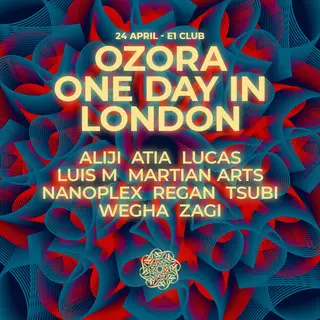 OZORA - One Day in London 2026 at E1 OZORA - One Day in London 2026 at E1