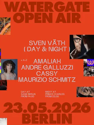 Watergate Open Air with Sven Väth, Cassy, Amaliah, André Galluzzi, Maurizio Schmitz at SAGE Watergate Open Air with Sven Väth, Cassy, Amaliah, André Galluzzi, Maurizio Schmitz at SAGE