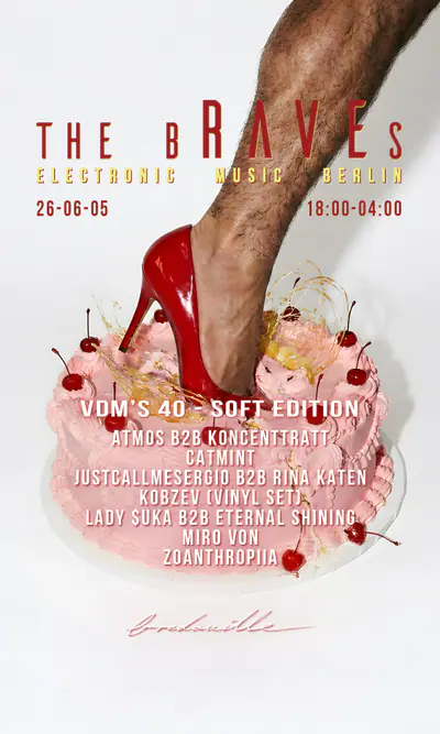 the bRAVEs' x VDM's 40 - EDM event at Bredouille in Berlin