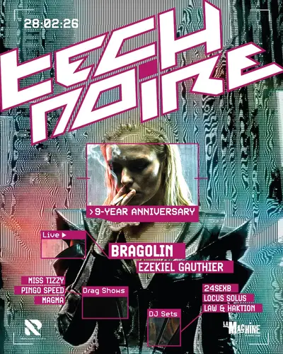 Tech Noire 9-Year Anniversary - EDM event at La Machine Du Moulin Rouge in Paris