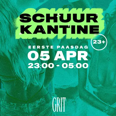 Schuurkantine *Easter Special Schuurkantine *Easter Special - EDM event at The Grit in Rotterdam