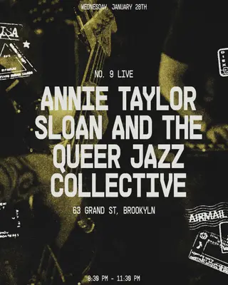 No.9 Live: Annie Taylor Sloan and the Queer Jazz Collective at Cargo @ Dead Letter No. 9