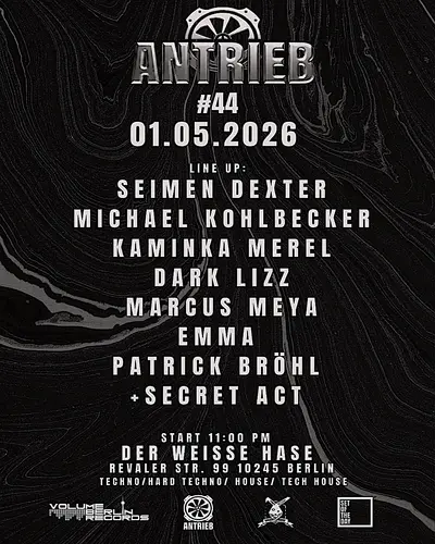Antrieb 44 W/ Seimen Dexter Michael Kohlbecker - EDM event at Der Weiße Hase in Berlin