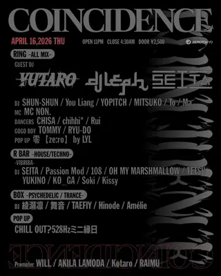 COINCIDENCE at Zerotokyo