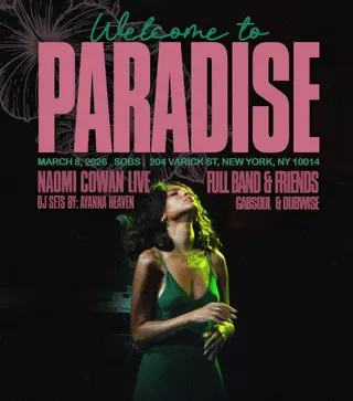 Naomi Cowan - Welcome To Paradise at SOBs Naomi Cowan - Welcome To Paradise at SOBs