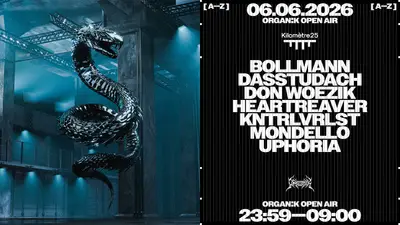 ORGANIK: KNTRLVRLST, Don Woezik, dasstudach, uphoria - EDM event at Kilomètre25 in Paris
