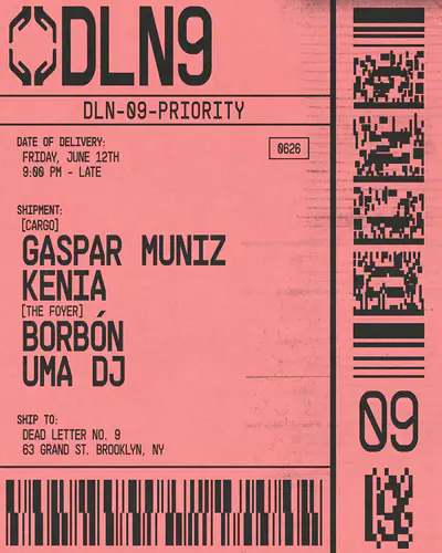 Gaspar Muniz, Kenia, Borbón, UMA DJ - Dead Letter No.9 - EDM event at Dead Letter No. 9 in New York City