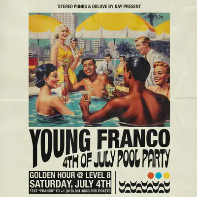 Young Franco POOL PARTY at Level 8 [4th of July] - EDM event at Level 8 DTLA in Los Angeles