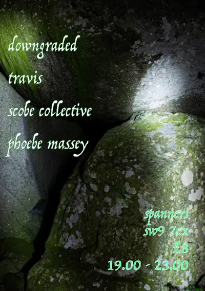 SCOBE Live 4: DOWNGRADED / TRAVIS/ SCOBE COLLECTIVE/ PHOEBE MASSEY - EDM event at Spanners in London