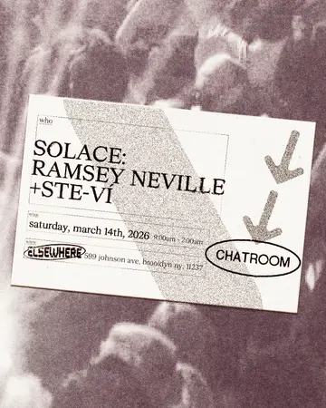 Chatroom: Solace: Ramsey Neville + STE-VÍ at Chatroom at Elsewhere Chatroom: Solace: Ramsey Neville + STE-VÍ at Chatroom at Elsewhere