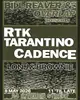 BILL REAVER & OVERLAP present: RTK Tarantino, Cadence