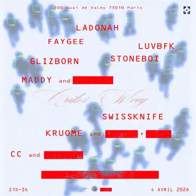 Cribs Way: Sous Surveillance - EDM event at Point Ephémère in Paris