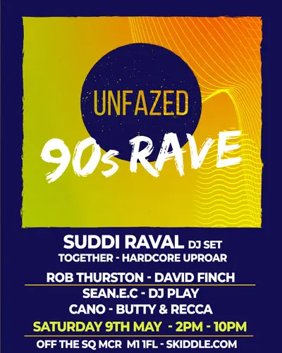 Unfazed 90s Day Rave - EDM event at Off The Square in Manchester