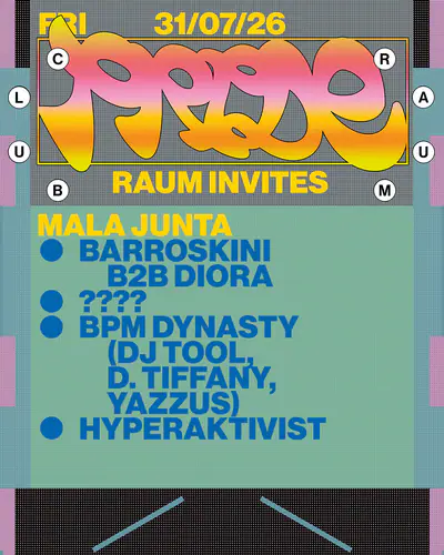 RAUM invites Mala Junta - EDM event at CLUB RAUM in Amsterdam