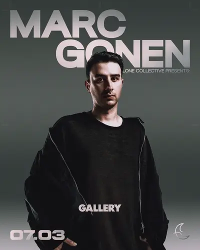 Gallery x Lone Collective presents: Marc Gonen - EDM event at Gallery in London