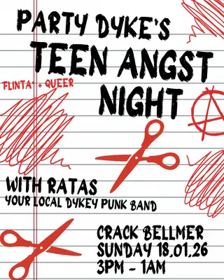 Party Dyke's Teen Angst Night at Crack Bellmer