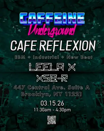 Cafe Reflexion - ft LEELA X (Debut) & XSB-R at Caffeine Underground Cafe Reflexion - ft LEELA X (Debut) & XSB-R at Caffeine Underground
