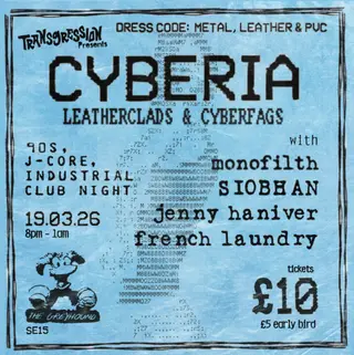 Transgression presents: CYBERIA at The Greyhound Transgression presents: CYBERIA at The Greyhound