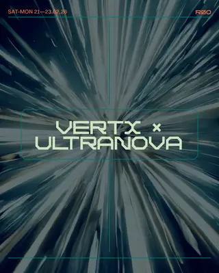 VERTX x ULTRANOVA with future.666, Faster Horses, Xiorro, 1morning, Hyperaktivist and ISAbella at RSO.BERLIN
