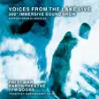 EartH presents Voices From The Lake 360° Immersive Sound Show thumbnail