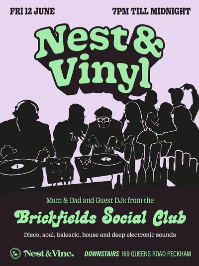 Nest & Vinyl - EDM event at Nest & Vine Peckham in London