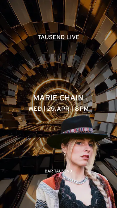 Tausend Live: Marie Chain - EDM event at Tausend in Berlin