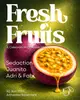 Fresh Fruits - A Celebration Of House Music