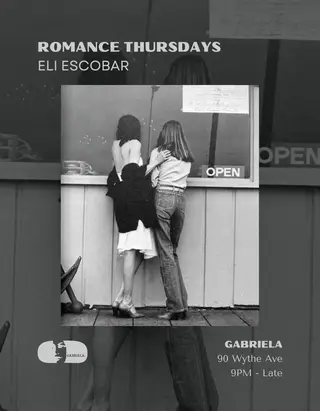 ROMANCE w Eli Escobar at Gabriela