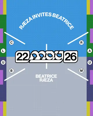 RÆZA invites Beatrice at CLUB RAUM RÆZA invites Beatrice at CLUB RAUM