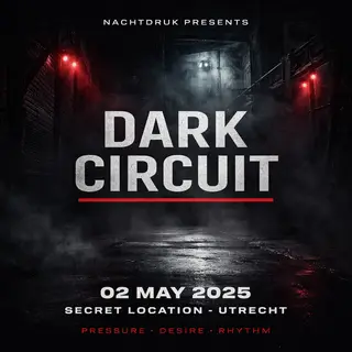 DARK CIRCUIT - Lente editie at X-Bunker