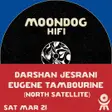 Darshan Jesrani + Eugene Tambourine (North Satellite) thumbnail