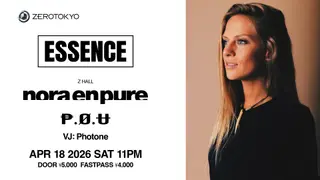 ESSENCE at Zerotokyo ESSENCE at Zerotokyo