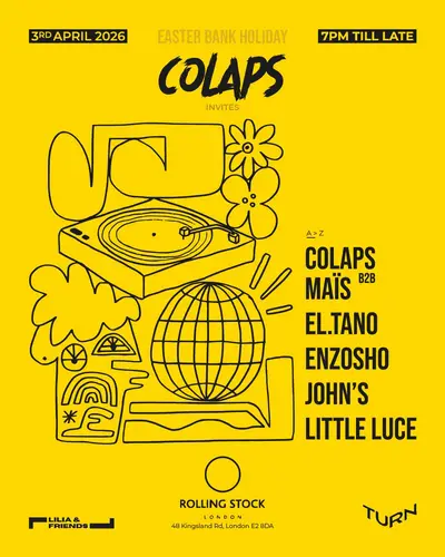 Colaps invites MAÏS, El.Tano, Enzoho, John's & Little Luce | Free Entry - EDM event at Rolling Stock in London