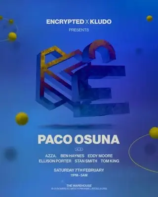 Encrypted x Kludo Presents: Paco Osuna at The Warehouse