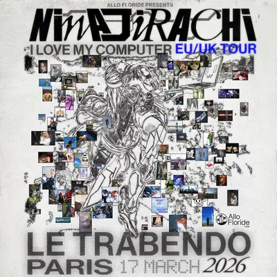 Ninajirachi Ninajirachi - EDM event at Le Trabendo in Paris