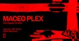 KOKO Electronic: Maceo Plex thumbnail KOKO Electronic: Maceo Plex thumbnail