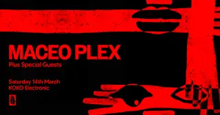 KOKO Electronic: Maceo Plex at KOKO KOKO Electronic: Maceo Plex at KOKO