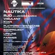 EGO PROJECT, Platform 1 & Lifeline PRESENTS - NAUTIKA - RJD - JOHNNIE DARKO - KIAH + MORE thumbnail