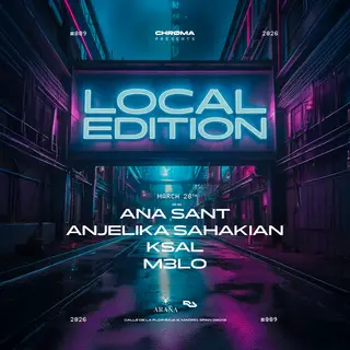 LOCAL EDITION: ANA SANT, ANJELIKA SAHAKIAN, KSAL, M3LO at Araña Club LOCAL EDITION: ANA SANT, ANJELIKA SAHAKIAN, KSAL, M3LO at Araña Club