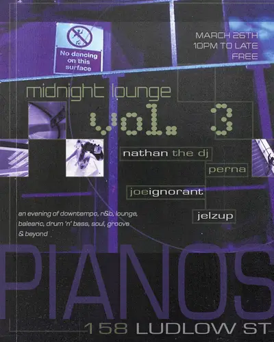 Midnight Lounge Vol. 3 ft. Nathan the DJ, Joeignorant, Jelzup & Perna - EDM event at Pianos in New York City