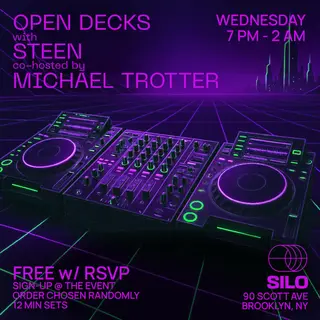 Open Decks with STEEN and Michael Trotter at SILO