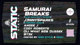 STATIC Events Presents: Samurai Breaks x J3nnySparks at 24 Kitchen Street STATIC Events Presents: Samurai Breaks x J3nnySparks at 24 Kitchen Street
